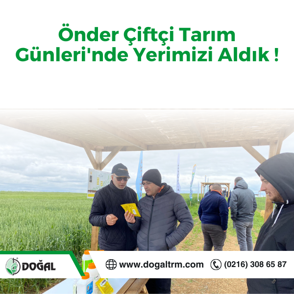 Önder Çiftçi Tarım Günleri'nde Yerimizi Aldık !